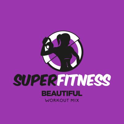 Beautiful (Workout Mix Edit 133 bpm) By SuperFitness's cover