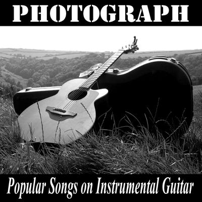 Photograph (Instrumental Version) By Guitar Dreamers, Ultimate Pop Hits!'s cover