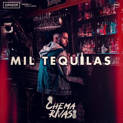 Mil Tequilas By Chema Rivas's cover