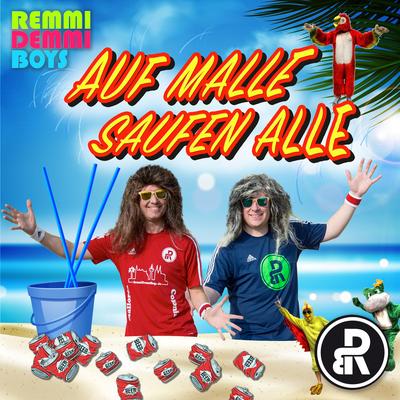 Auf Malle saufen alle By Remmi Demmi Boys's cover