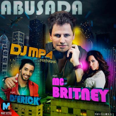 Abusada By DJ MP4, MC Britney, Mc Derick's cover