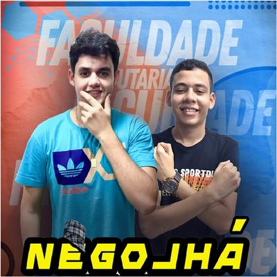 La Casa do Negão By Nêgo Jhá's cover