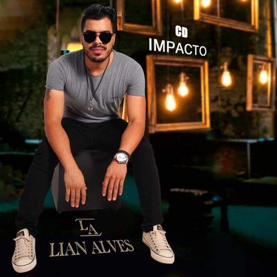 Impacto By Lian alves, Negão e Banda's cover