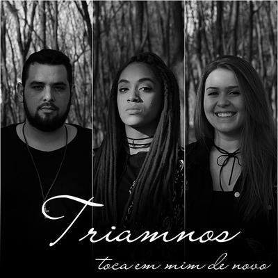 Toca em Mim de Novo By Triamnos's cover