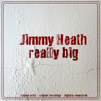 Big P By Jimmy Heath's cover