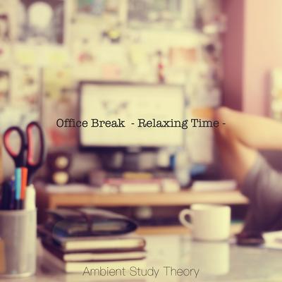 Tea Break Tenuto By Ambient Study Theory's cover