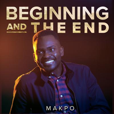 Beginning and the End By Makpo's cover