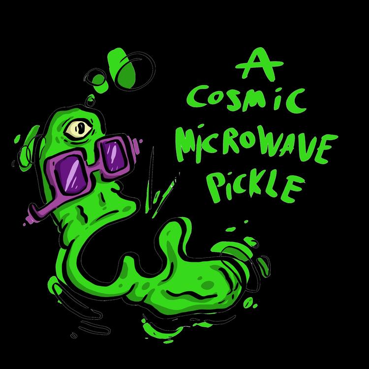 A Cosmic Microwave Pickle's avatar image