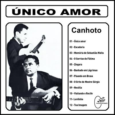 Único Amor By Canhoto, Henrique Annes's cover