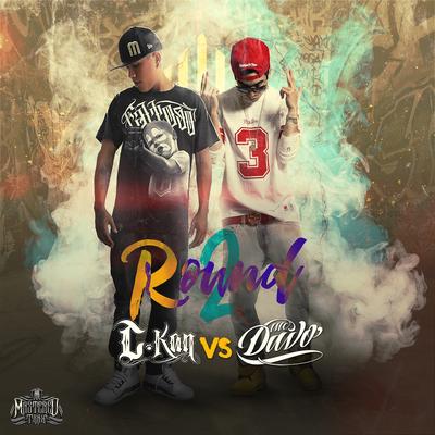 Round 2 By C-Kan, MC Davo's cover