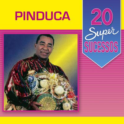 20 Super Sucessos Pinduca's cover