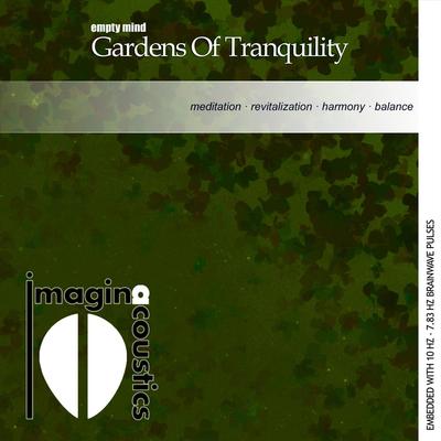 Empty Mind: Gardens of Tranquility By Imaginacoustics's cover