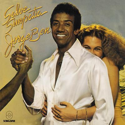 Salve Simpatia By Jorge Ben Jor's cover