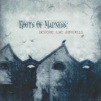 Roots of Madness's cover