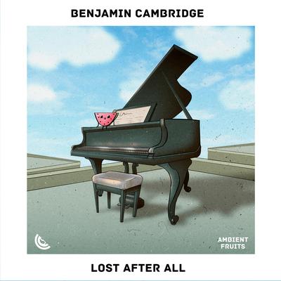 Lost After All By Avocuddle, Formal Chicken, Benjamin Cambridge's cover