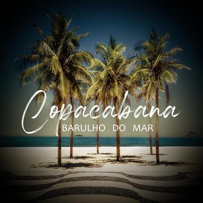 Copacabana - Barulho Do Mar's cover