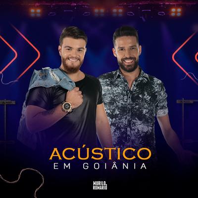 Que Dure pra Sempre / Fogo de Amor / Fim de Semana (Acústico) (Ao Vivo) By Murilo e Romario's cover