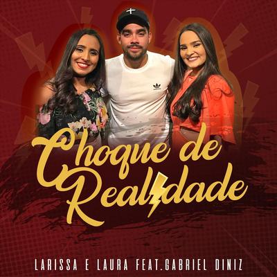 Choque de Realidade (feat. Gabriel Diniz) By Larissa e Laura, Gabriel Diniz's cover
