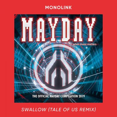 Swallow (Tale Of Us Remix) By Monolink's cover