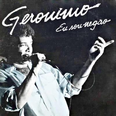 Eu Sou Negão By Geronimo Santana's cover