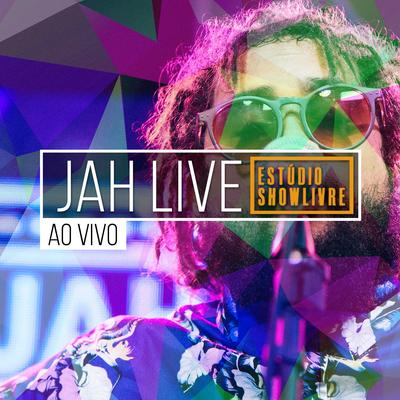Ouça (Ao Vivo) By Jah Live's cover