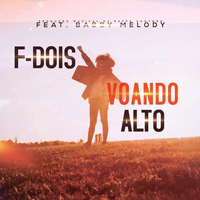 Voando Alto By Babby Melody, F-Dois's cover