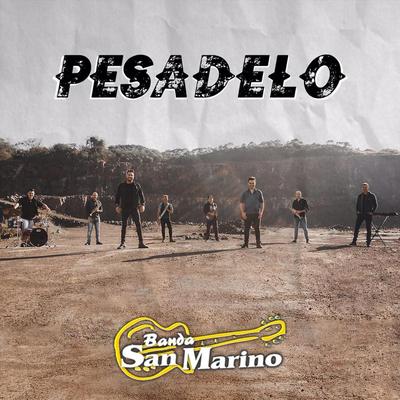 Pesadelo By San Marino's cover