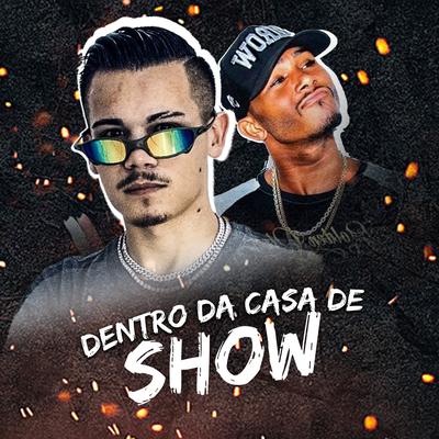Dentro da Casa de Show By DJ DN, MC Torugo's cover