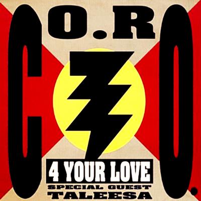 4 Your Love (Radio Version) By Coro, Taleesa's cover