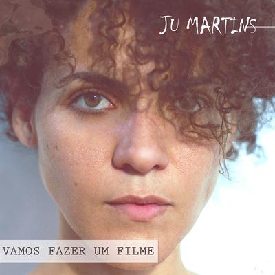 Vamos Fazer um Filme By Ju Martins's cover