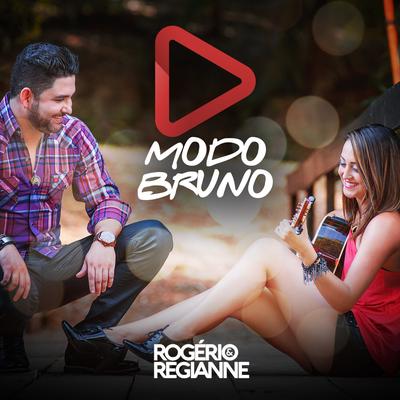 Modo Bruno By Rogério e Regianne's cover