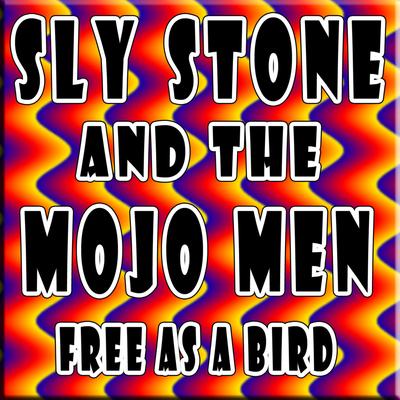 Sly Stone and The MoJo Men's cover