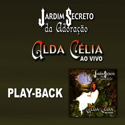 Mostra-me Tua Glória (Playback) By Alda Célia's cover