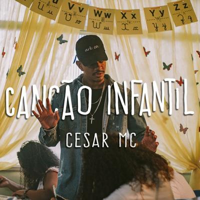 Canção Infantil By Pineapple StormTv, Cesar Mc's cover