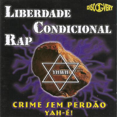 Crime Sem Perdão (Yah-É!)'s cover