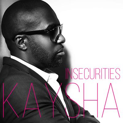 Insecurities By Kaysha's cover