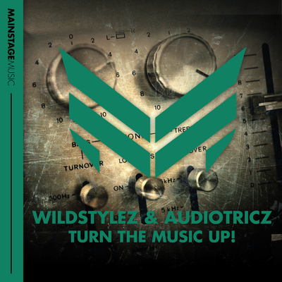 Turn The Music Up! (Original Mix) By Wildstylez, Audiotricz's cover