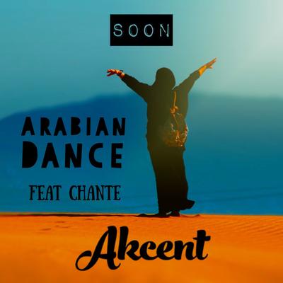 Arabian Dance By Akcent, Chante's cover