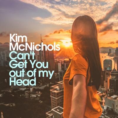 Can't Get You out of My Head (Highpass Remix) By Kim McNichols's cover