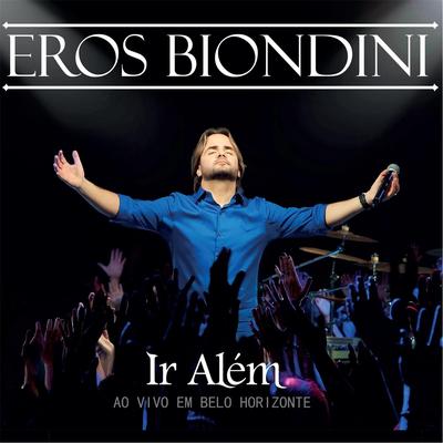 Nas Asas do Senhor (Ao Vivo) By Eros Biondini's cover