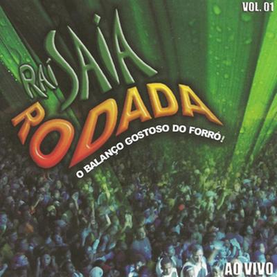 Raí Saia Rodada, Vol. 1 (Ao Vivo)'s cover
