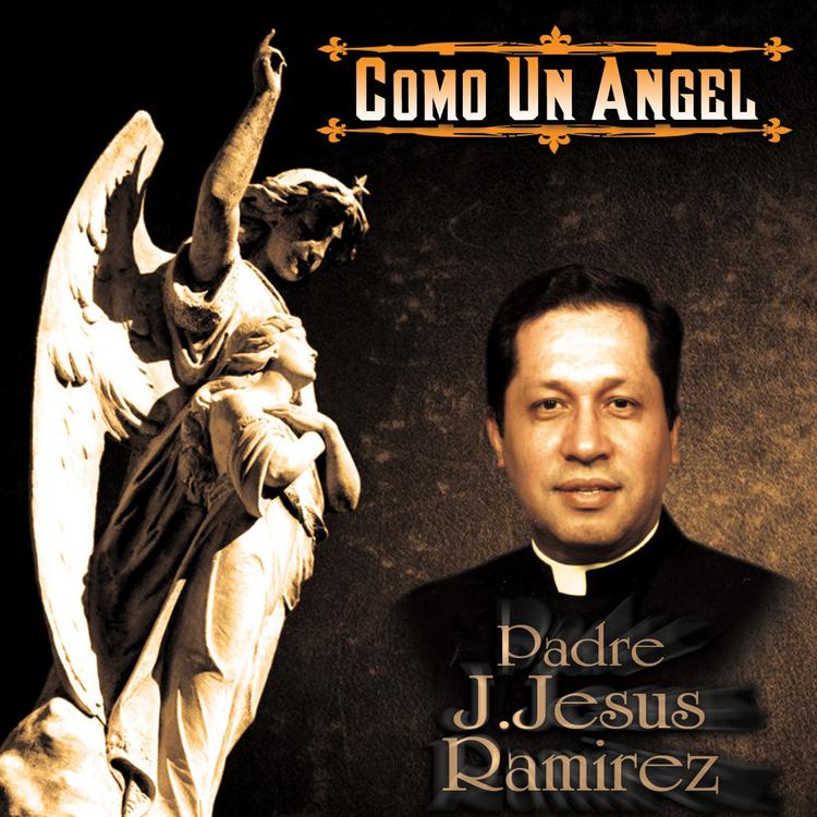 Padre J. Jesus Ramirez's avatar image