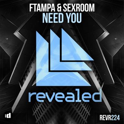 Need You By FTampa, Sexroom's cover