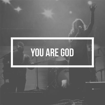 You Are God (Holy)'s cover