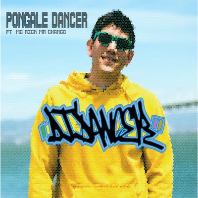 Pongale Dancer By MC Rick, Mr Chango, Dj Dancer's cover