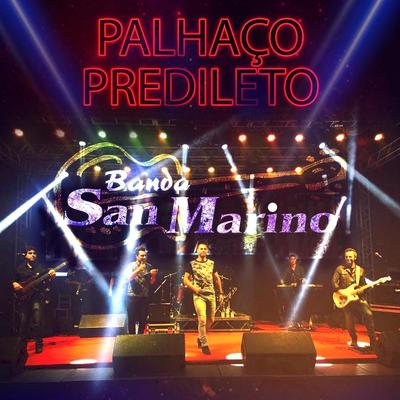 Palhaço Predileto By San Marino's cover