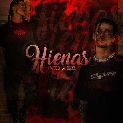 Hienas By Rweed, Duzz, Kash's cover