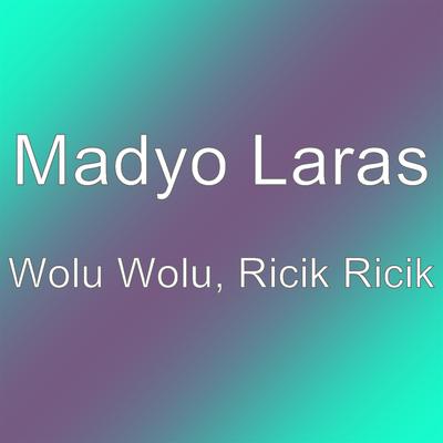 Wolu Wolu, Ricik Ricik's cover