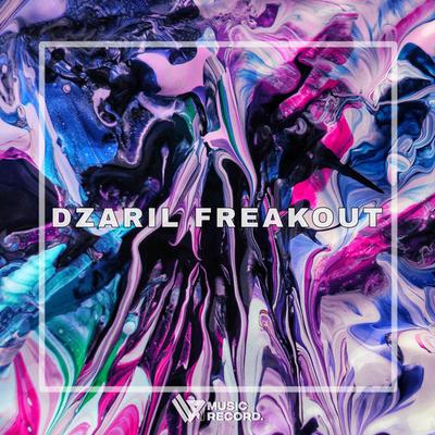 DZARIL FREAKOUT's cover