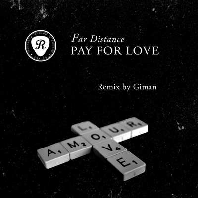 Pay for Love (Giman Remix) By Far Distance's cover